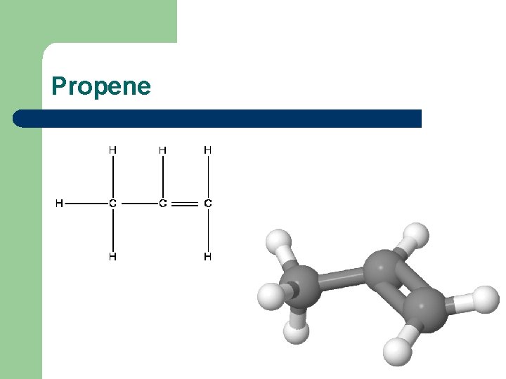 Propene 