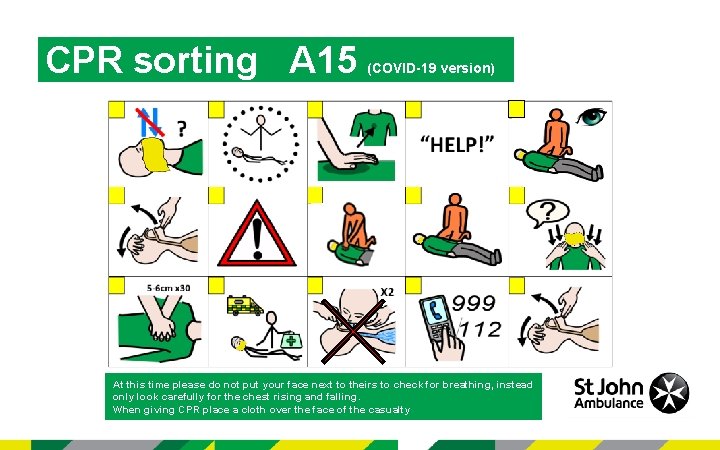 CPR sorting A 15 (COVID-19 version) At this time please do not put your