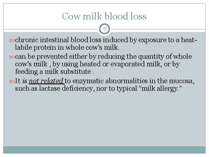 Cow milk blood loss 40 chronic intestinal blood loss induced by exposure to a