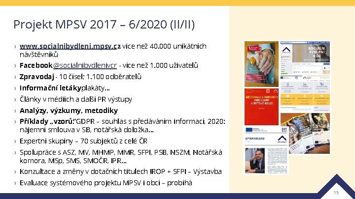 Projekt MPSV 2017 – 6/2020 (II/II) › www. socialnibydleni. mpsv. cz- více než 40.