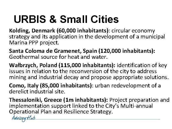 URBIS & Small Cities Kolding, Denmark (60, 000 inhabitants): circular economy strategy and its