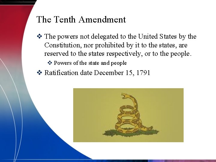 The Tenth Amendment v The powers not delegated to the United States by the