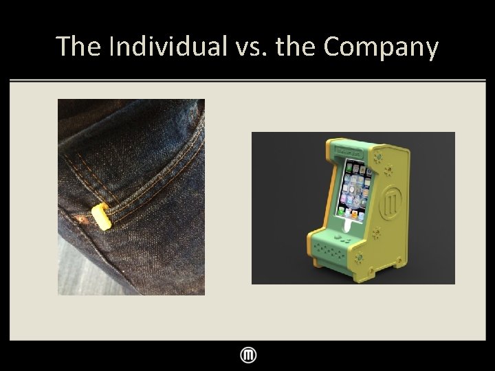 The Individual vs. the Company 