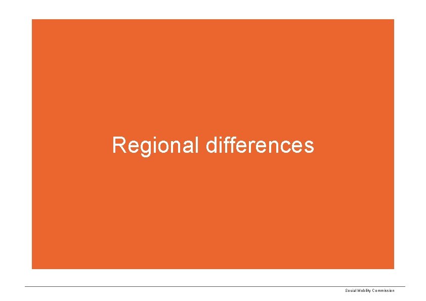 Regional differences Social Mobility Commission 