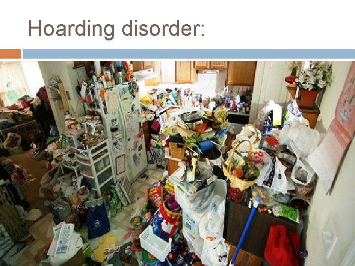 Hoarding disorder: 