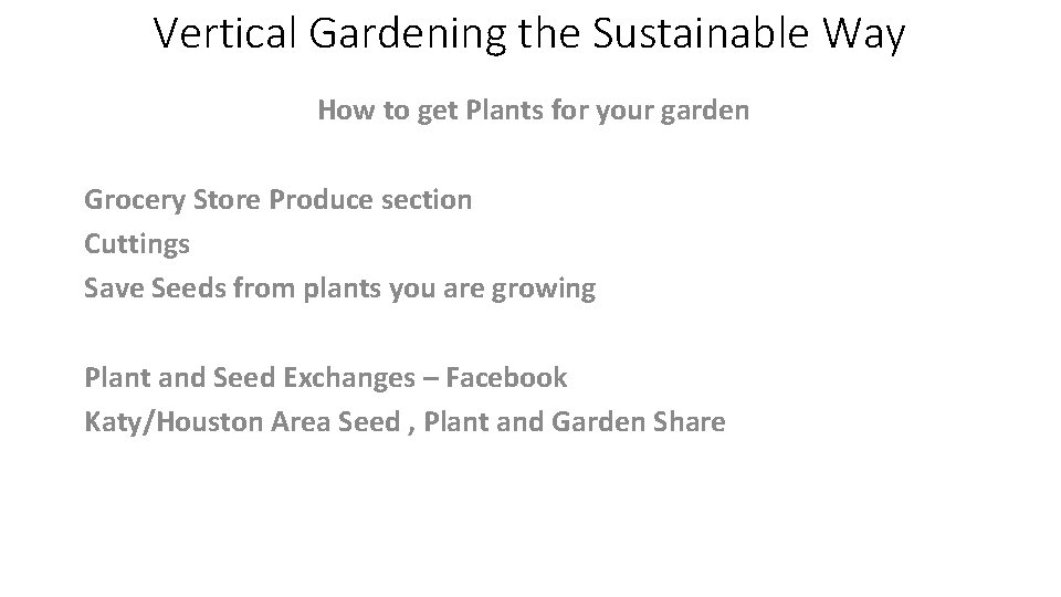 Vertical Gardening the Sustainable Way How to get Plants for your garden Grocery Store