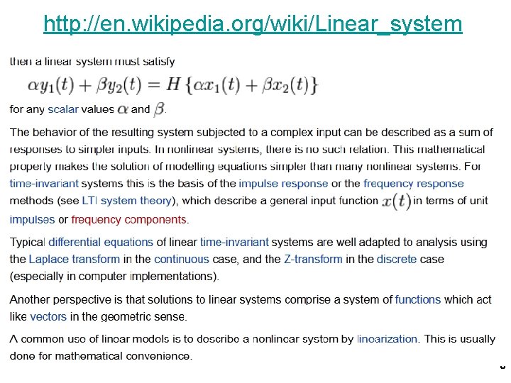 http: //en. wikipedia. org/wiki/Linear_system 8 