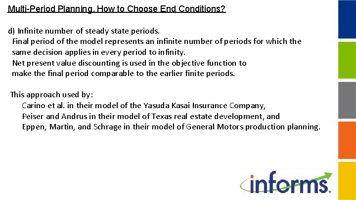 Multi-Period Planning, How to Choose End Conditions? d) Infinite number of steady state periods.