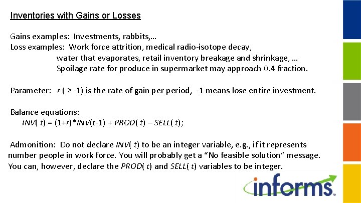 Inventories with Gains or Losses Gains examples: Investments, rabbits, … Loss examples: Work force