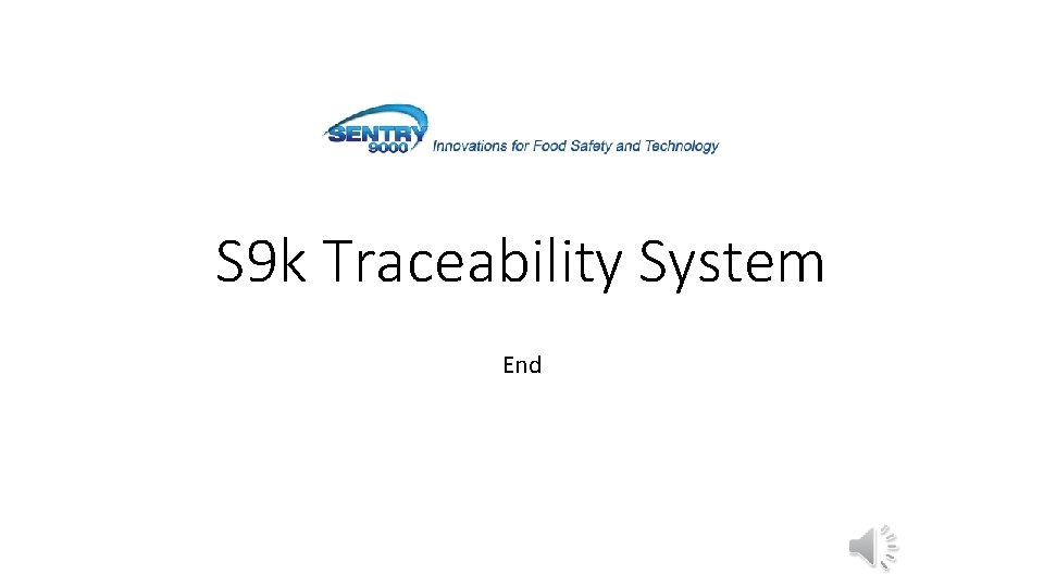 S 9 k Traceability System End 