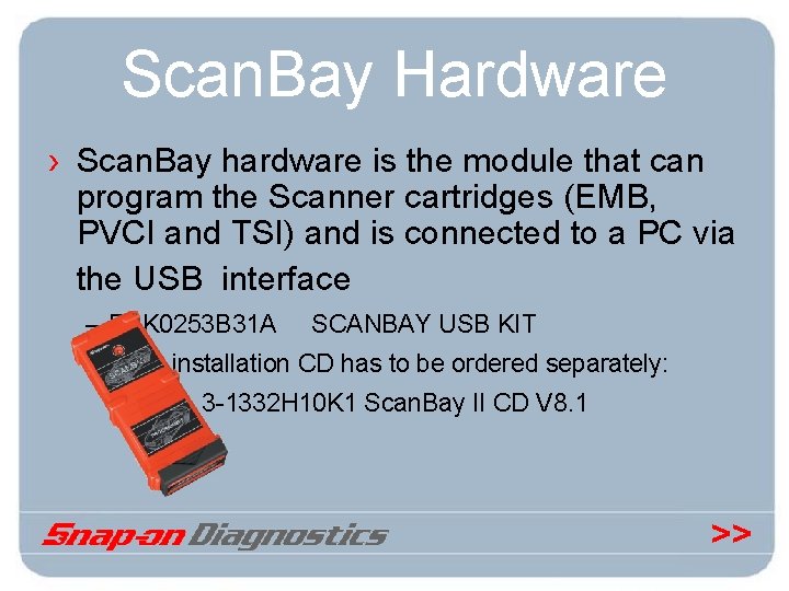 Scan. Bay Hardware › Scan. Bay hardware is the module that can program the