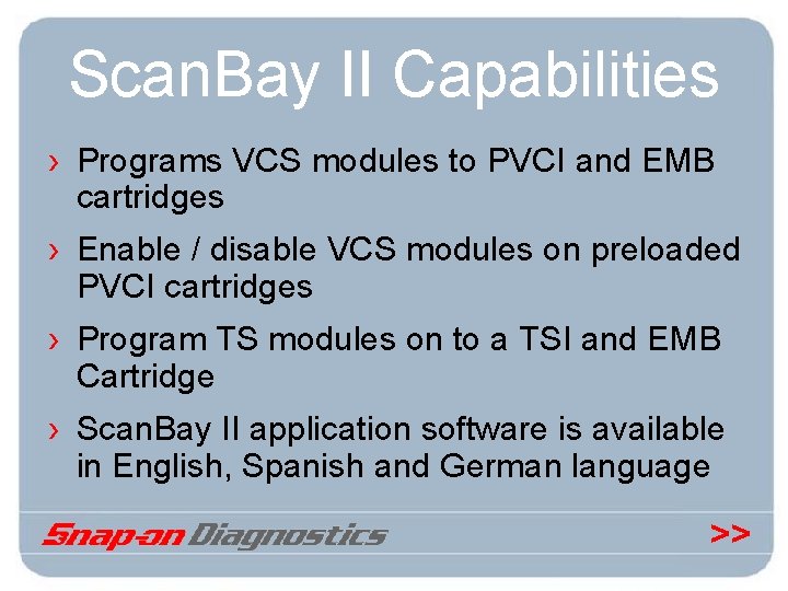 Scan. Bay II Capabilities › Programs VCS modules to PVCI and EMB cartridges ›