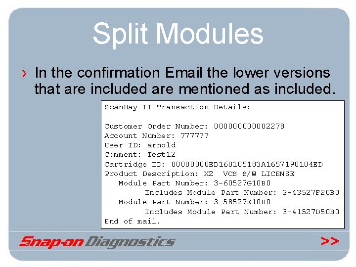 Split Modules › In the confirmation Email the lower versions that are included are