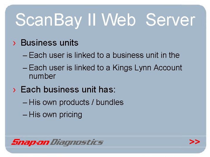 Scan. Bay II Web Server › Business units – Each user is linked to