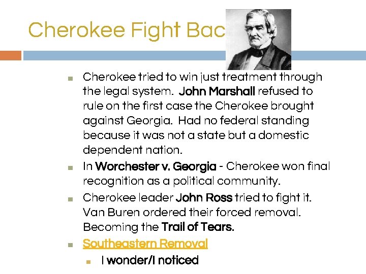 Cherokee Fight Back ■ ■ Cherokee tried to win just treatment through the legal