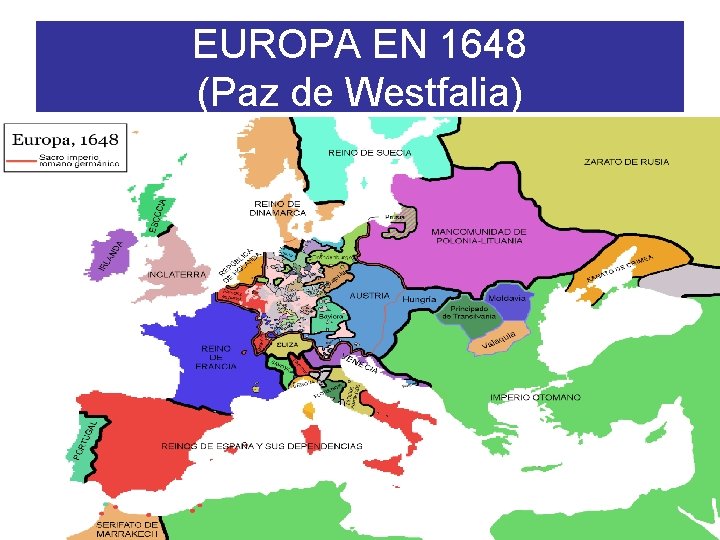 EUROPA EN 1648 (Paz de Westfalia) 