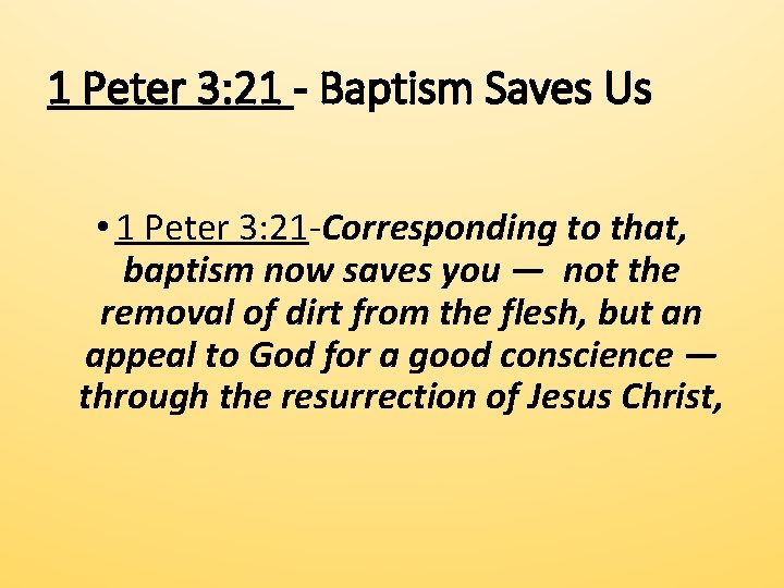 1 Peter 3: 21 - Baptism Saves Us • 1 Peter 3: 21 -Corresponding