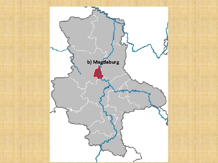 b) Magdeburg 