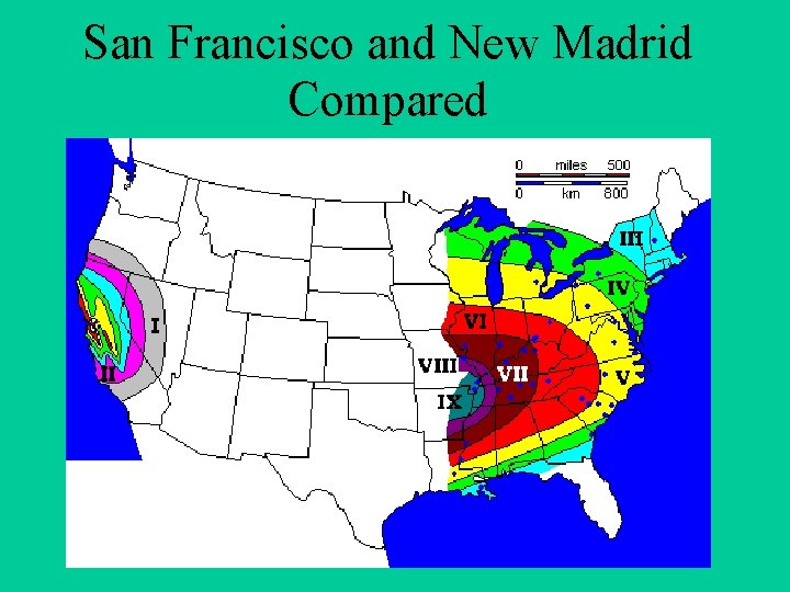 San Francisco and New Madrid Compared 