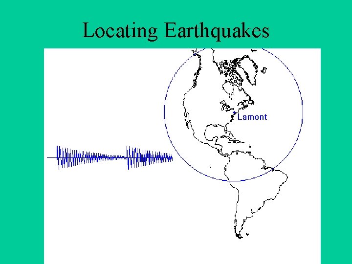 Locating Earthquakes 