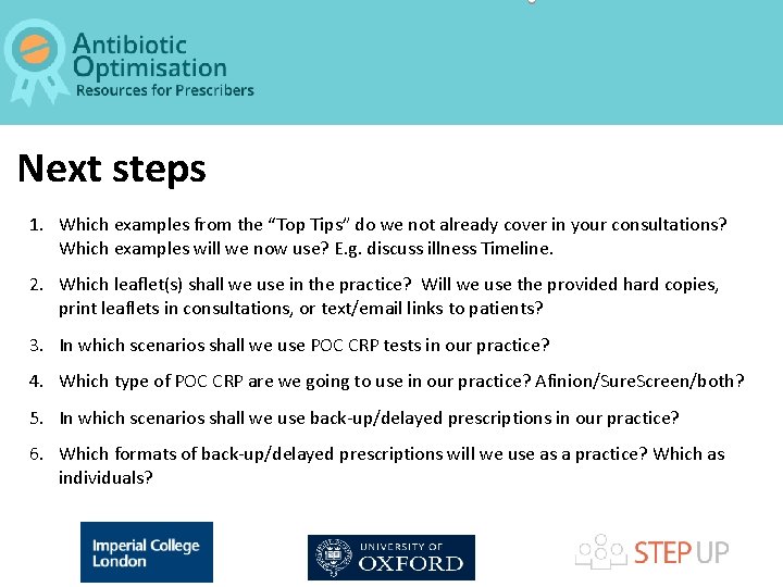 Next steps 1. Which examples from the “Top Tips” do we not already cover
