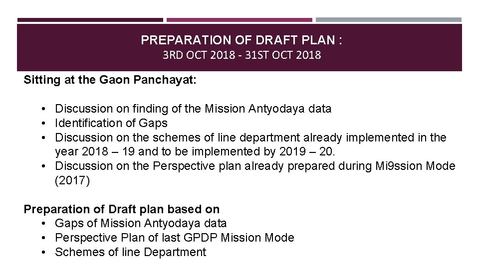 PREPARATION OF DRAFT PLAN : 3 RD OCT 2018 - 31 ST OCT 2018