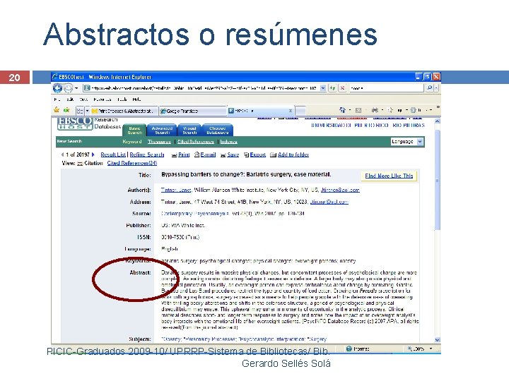 Abstractos o resúmenes 20 PICIC-Graduados 2009 -10/ UPRRP-Sistema de Bibliotecas/ Bib. Gerardo Sellés Solá