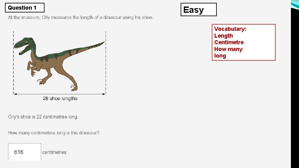 Question 1 Easy Vocabulary: Length Centimetre How many long 