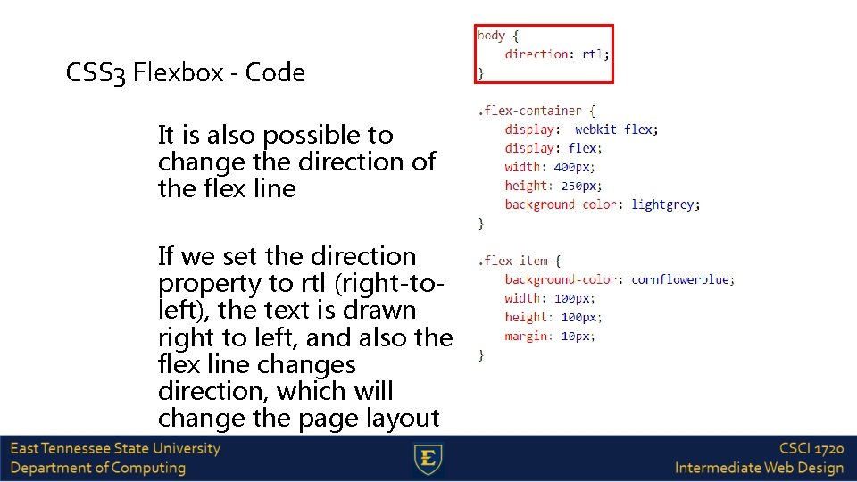 CSS 3 Flexbox - Code It is also possible to change the direction of