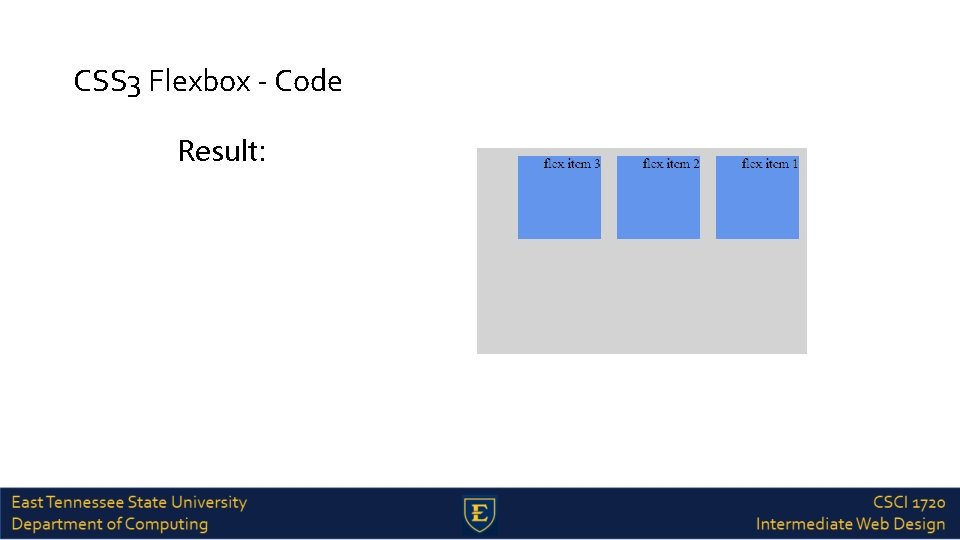 CSS 3 Flexbox - Code Result: 