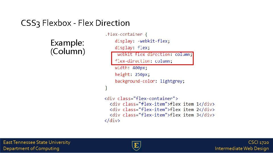 CSS 3 Flexbox - Flex Direction Example: (Column) 