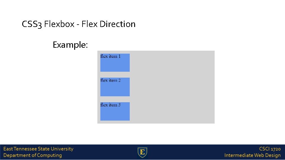 CSS 3 Flexbox - Flex Direction Example: 
