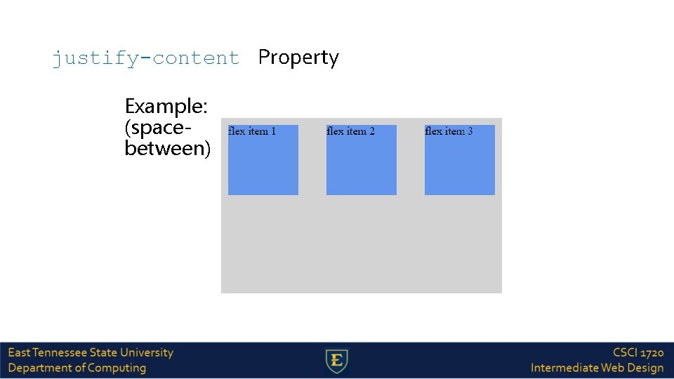 justify-content Property Example: (spacebetween) 