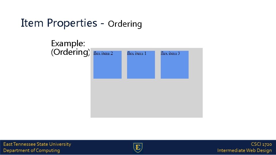 Item Properties - Ordering Example: (Ordering) 