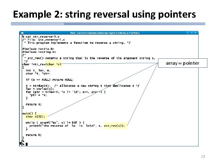 Example 2: string reversal using pointers array pointer 13 