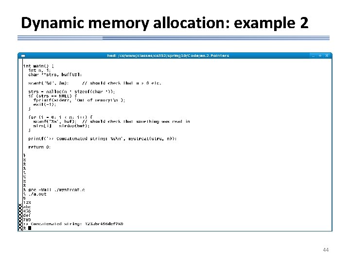 Dynamic memory allocation: example 2 44 