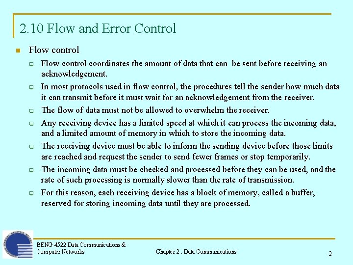 2. 10 Flow and Error Control n Flow control q q q q Flow