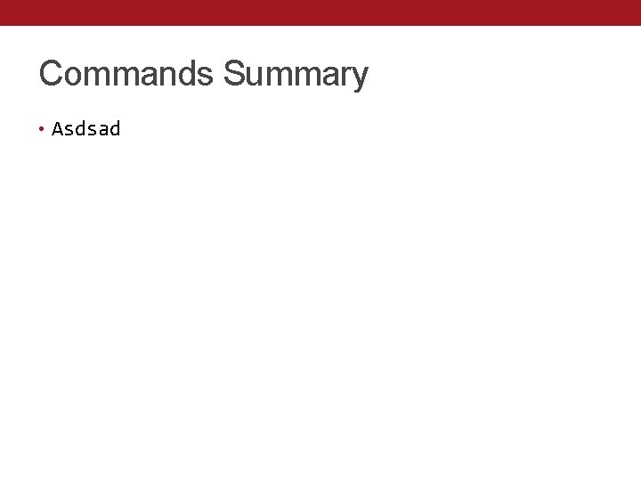 Commands Summary • Asdsad 