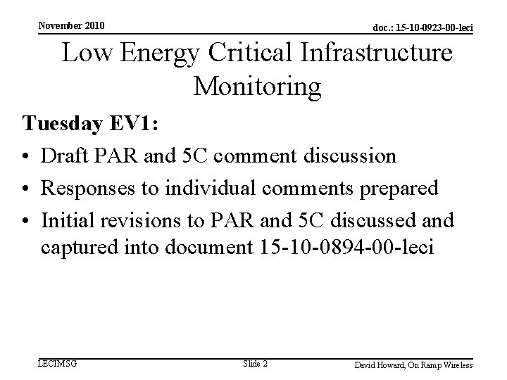 November 2010 doc. : 15 -10 -0923 -00 -leci Low Energy Critical Infrastructure Monitoring