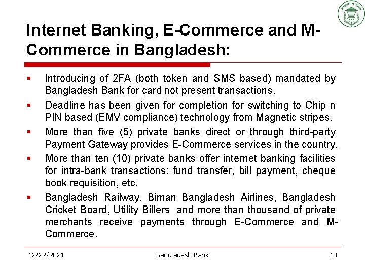 Internet Banking, E-Commerce and MCommerce in Bangladesh: § § § Introducing of 2 FA