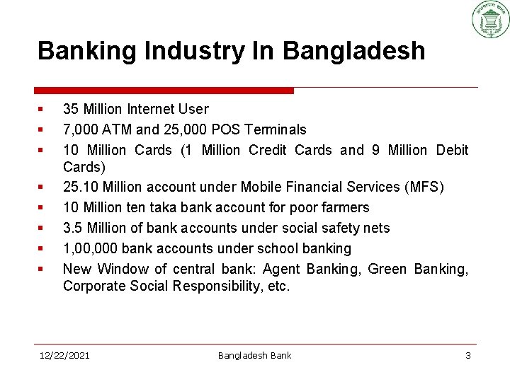 Banking Industry In Bangladesh § § § § 35 Million Internet User 7, 000