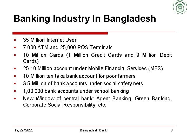 Banking Industry In Bangladesh § § § § 35 Million Internet User 7, 000