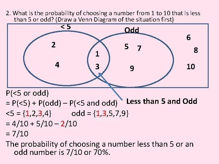 2. What is the probability of choosing a number from 1 to 10 that