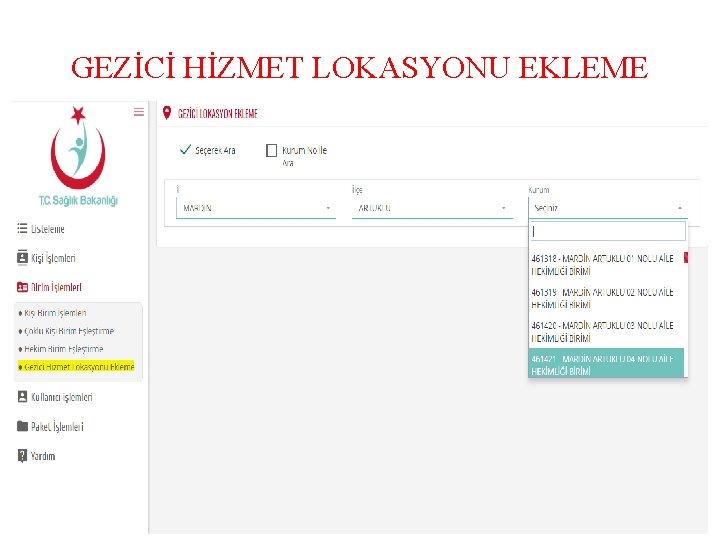 GEZİCİ HİZMET LOKASYONU EKLEME 