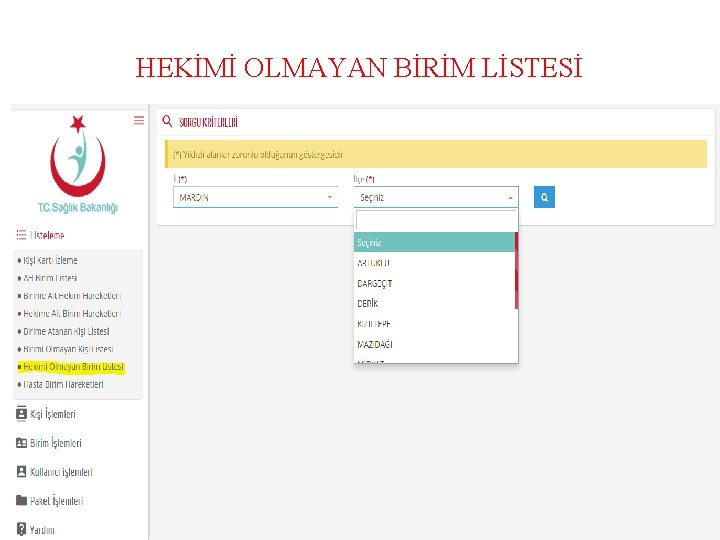 HEKİMİ OLMAYAN BİRİM LİSTESİ 