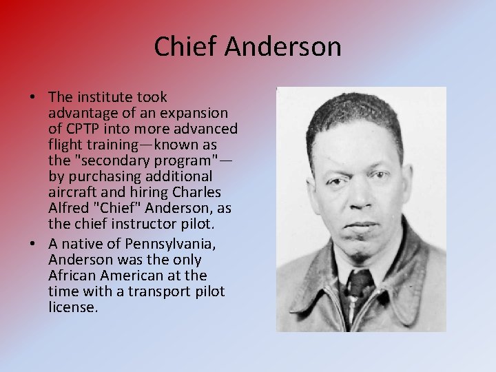 Chief Anderson • The institute took advantage of an expansion of CPTP into more
