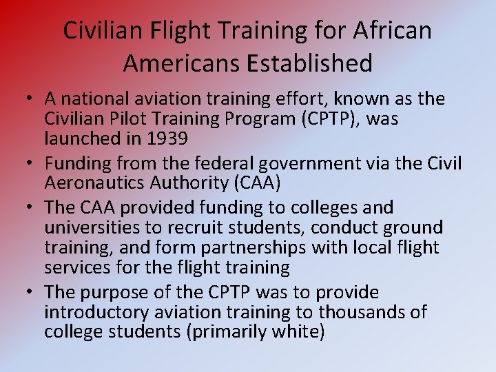 Civilian Flight Training for African Americans Established • A national aviation training effort, known