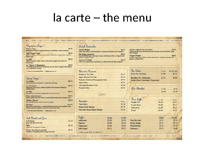 la carte – the menu 