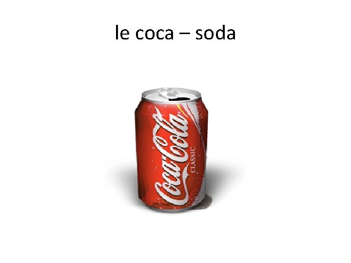 le coca – soda 