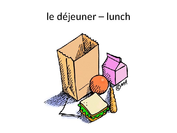 le déjeuner – lunch 